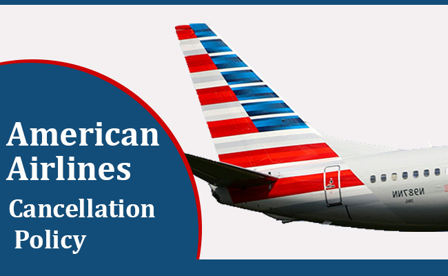 American Airlines Flights Cancellation Policy
