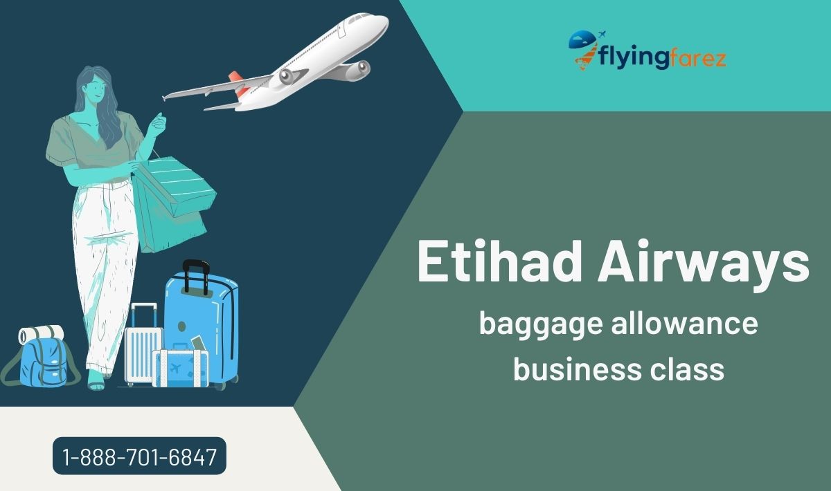 Etihad Airways baggage allowance business class