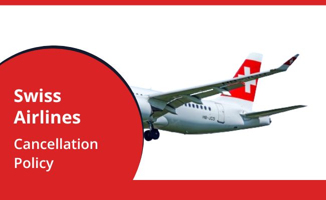 Cancellation Policy Swiss Airlines