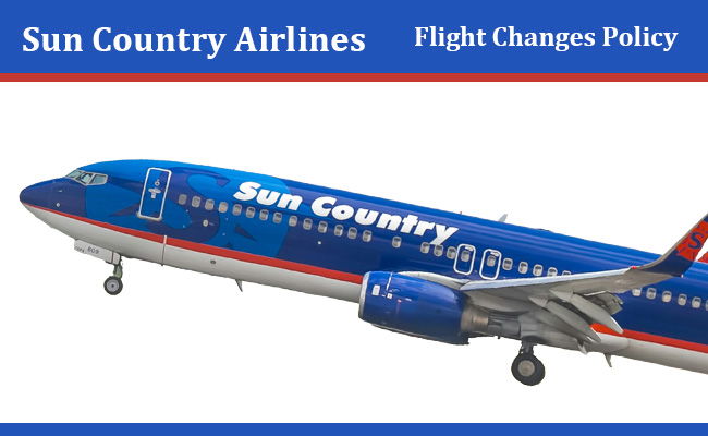 Sun Country Airlines Flight Change Policyy