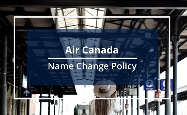 Air Canada Name Correction Guidelines