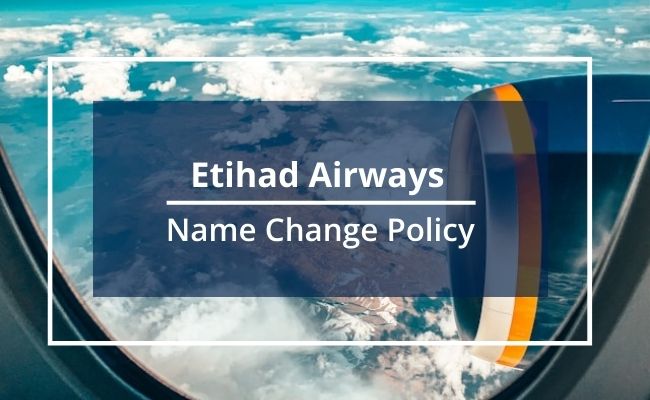 Etihad Airways Name Correction Guidelines
