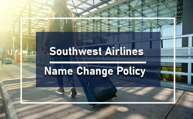 Southwest Airline Name Correction Guidelines