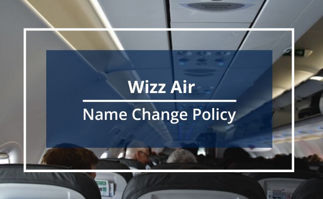 Wizz Air Name Correction Guidelines